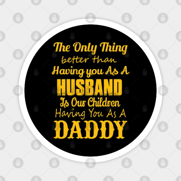 Husband And Daddy Magnet by Verboten